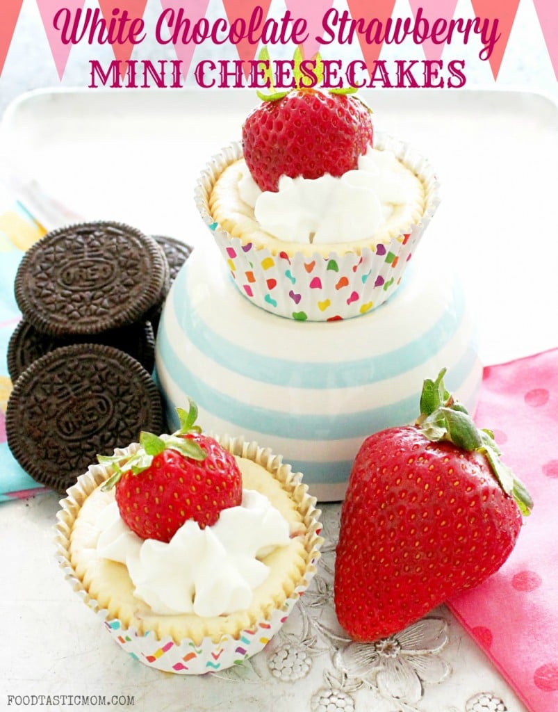 White Chocolate Strawberry Mini Cheesecakes by Foodtastic Mom