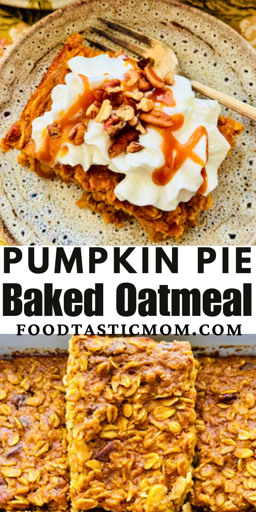 Pumpkin pie baked oatmeal is hearty, comforting and full of classic fall flavors. It's a favorite breakfast that can be made ahead. via @foodtasticmom
