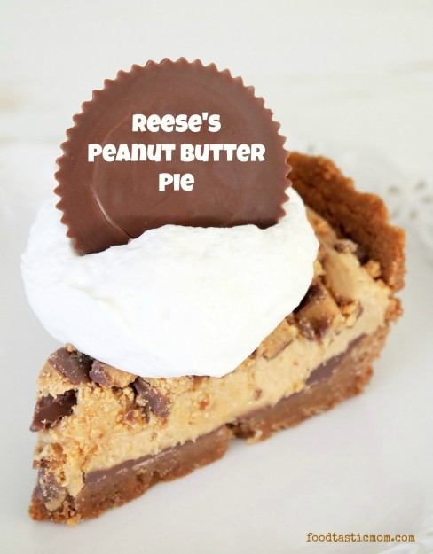 Reese's Peanut Butter Pie by Foodtastic Mom