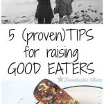Five Tips for Raising Good Eaters