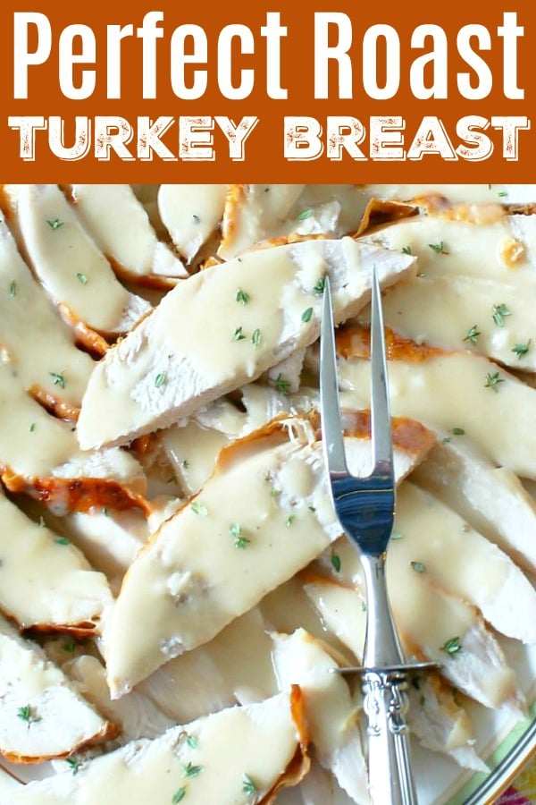 Perfect Roast Turkey Breast | Foodtastic Mom #thanksgiving #thanksgivingturkey #turkeyrecipes #turkeybreast via @foodtasticmom