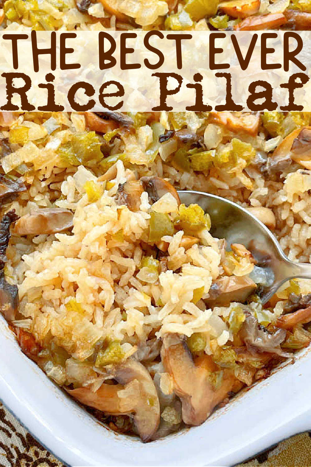 Why is this the best rice pilaf? Because it is my Mom's recipe. White rice cooks to perfection in the oven with just a few surprising ingredients. via @foodtasticmom