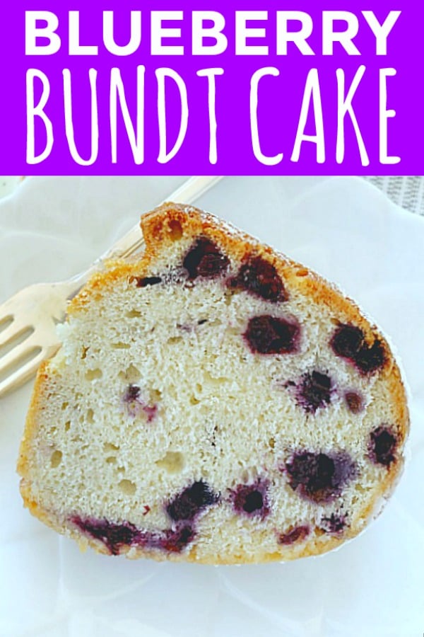 Blueberry Bundt Cake | Foodtastic Mom #bundtcake #cakerecipes