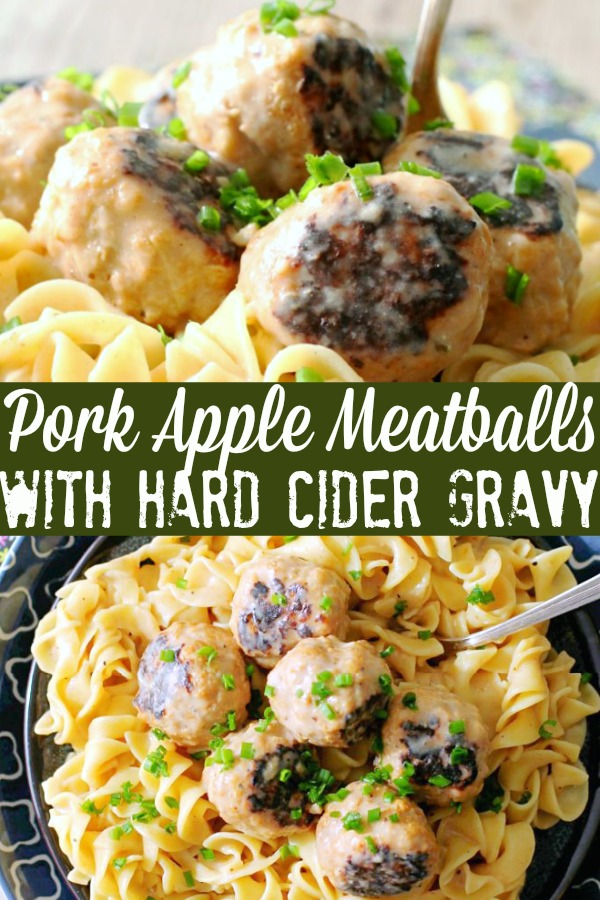 Pork Apple Meatballs with Hard Cider Gravy Foodtastic Mom