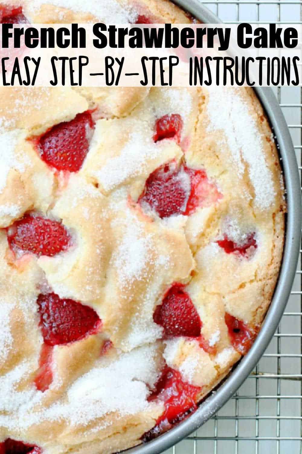 You are in for a treat with this French Strawberry Cake. Mixed in one bowl with the season's freshest strawberries, this cake bakes up with a custardy middle and crackly, sugary top. This cake has thousands of fans. via @foodtasticmom