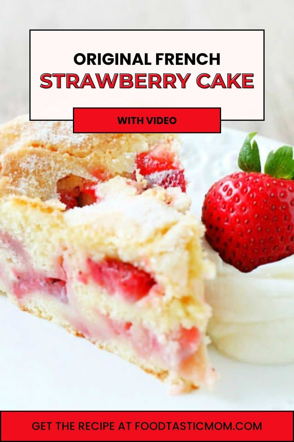 French Strawberry Cake is mixed in one bowl with fresh summer strawberries. It bakes up with a tender custardy middle and crunchy sugary topping. via @foodtasticmom