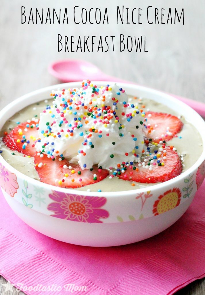 Banana Cocoa Nice Cream Breakfast Bowl