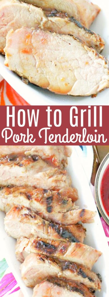 How to Grill Pork Tenderloin - with Cherry Bourbon Glaze - Foodtastic Mom