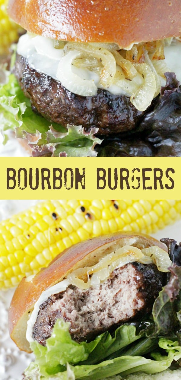 Bourbon Burgers | Foodtastic Mom #burgerrecipes #burger #bourbon
