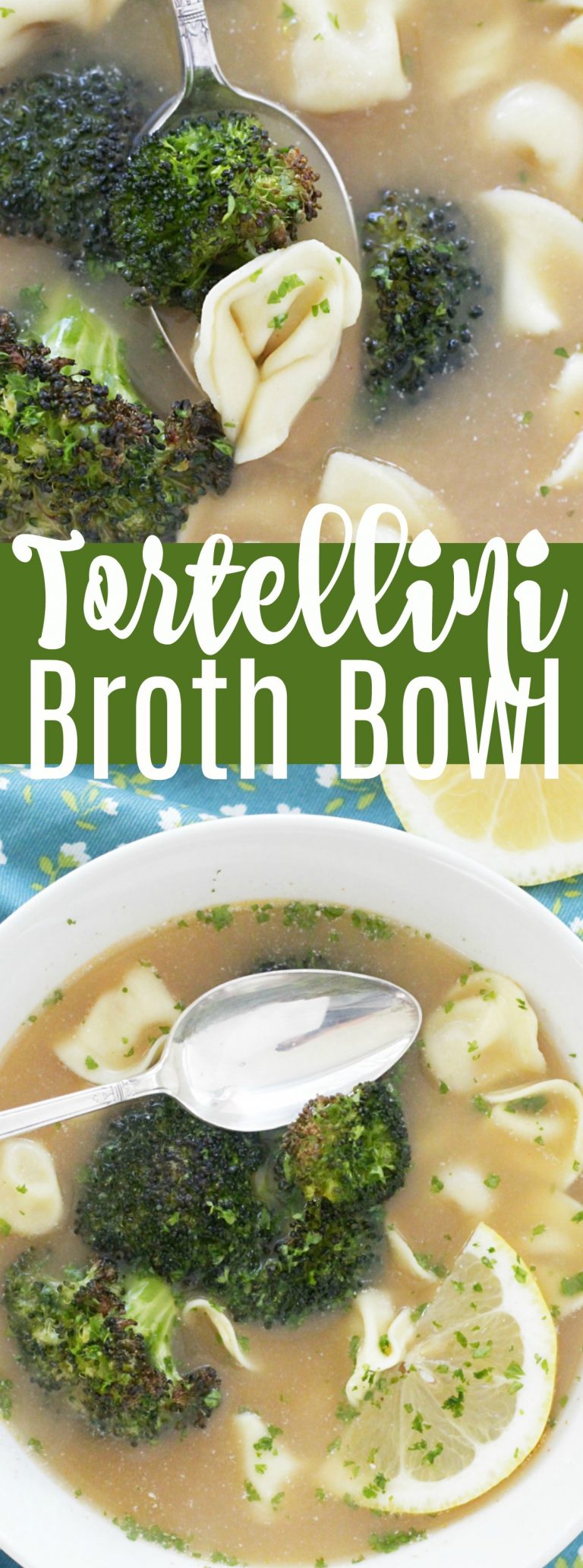 Tortellini Broth Bowls kid friendly Foodtastic Mom