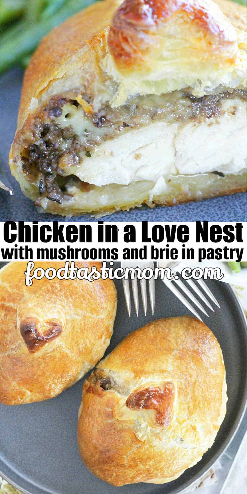 Chicken in a Love Nest is a delicious, French-inspired dish that is perfect for date night. Chicken breasts, brie cheese and mushrooms in a wine sauce are wrapped in puff pastry. via @foodtasticmom