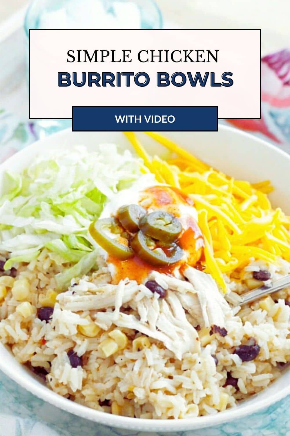 Simple Chicken Burrito Bowls use help from a rotisserie chicken for a family favorite dinner when you don't feel like cooking. via @foodtasticmom