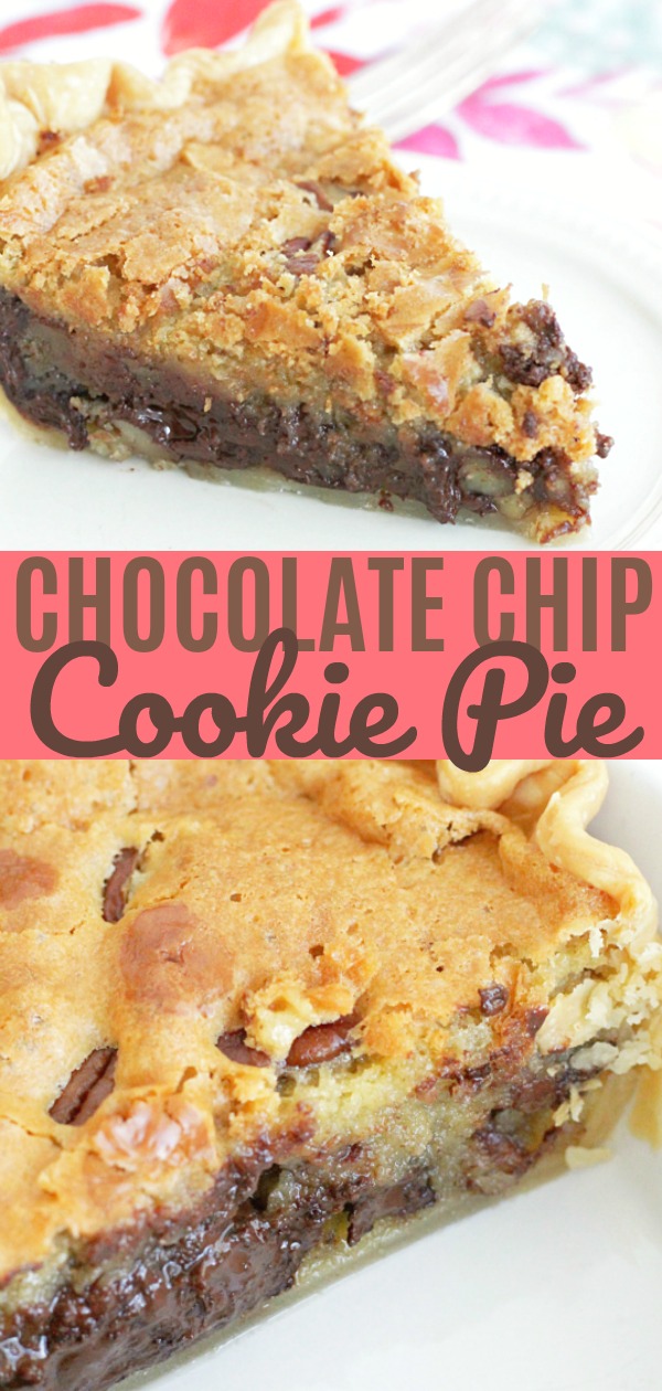 Chocolate Chip Cookie Pie | Foodtastic Mom #chocolatechipcookies #pierecipes