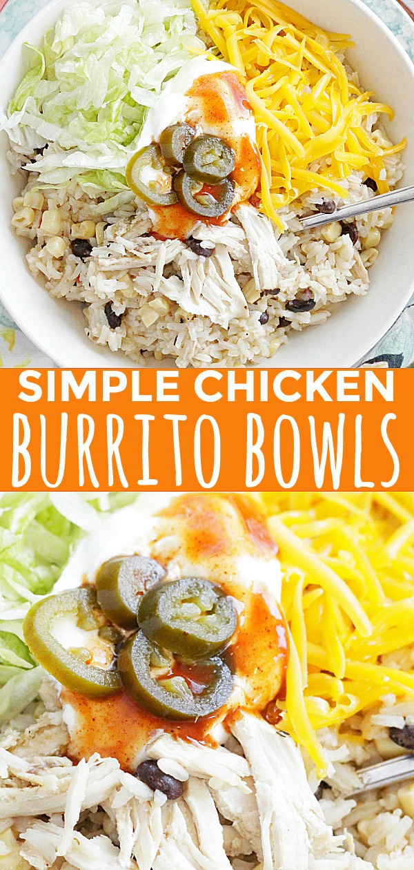 Simple Chicken Burrito Bowls | Foodtastic Mom #burritobowl #ricerecipes