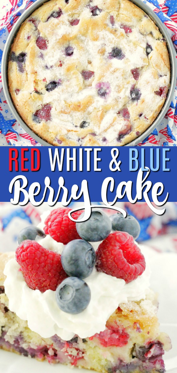 Red White and Blue Berry Cake | Foodtastic Mom #redwhiteandblue #cakerecipes #redwhiteandbluecake