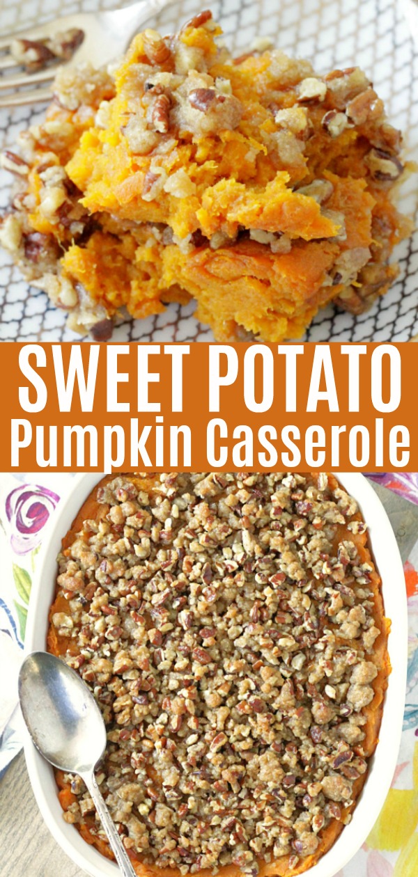 Sweet Potato Pumpkin Casserole | Foodtastic Mom #thanksgiving #thanksgivingrecipes #sweetpotatocasserole #pumpkinrecipes #thanksgivingsides