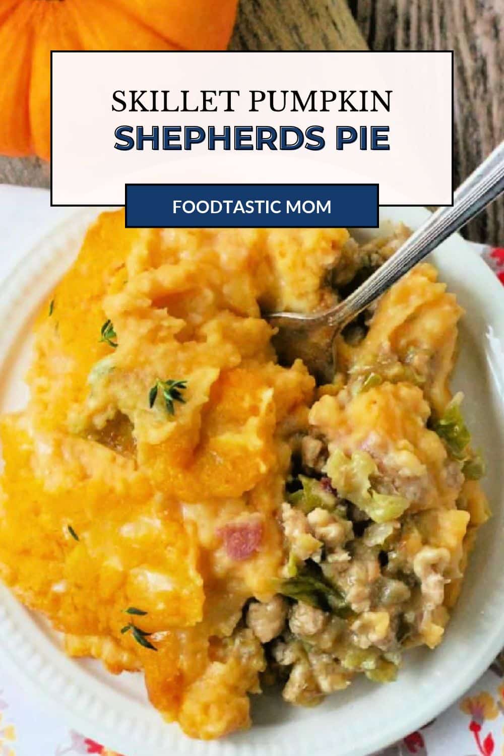 Pumpkin Shepherd's Pie is a comforting Thanksgiving inspired dish made with ground turkey, canned pumpkin, Brussels sprouts and bacon. via @foodtasticmom