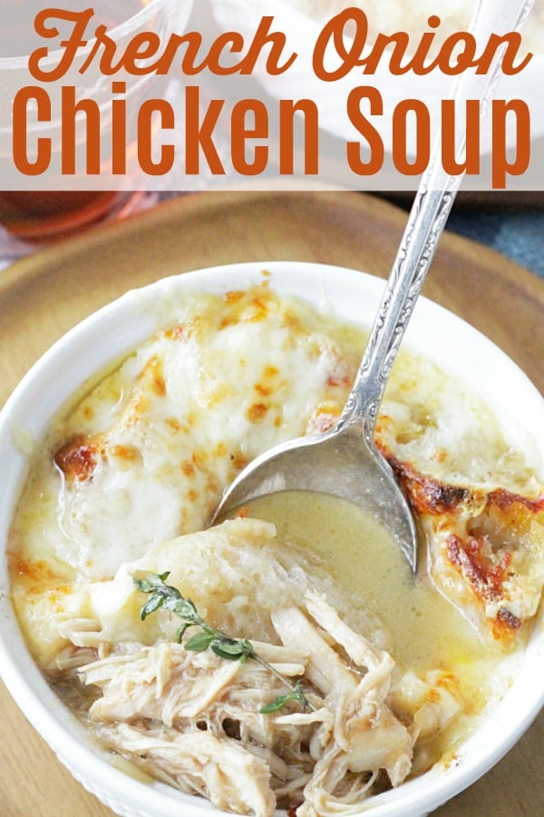 French Onion Chicken Soup | Foodtastic Mom #chickenrecipes #souprecipes #frenchonionsoup #chickensoup via @foodtasticmom