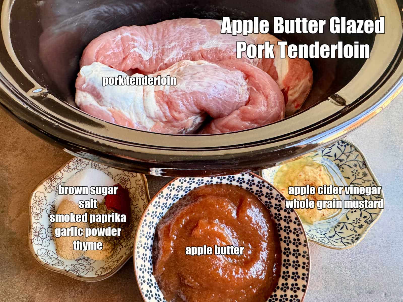 picture of ingredients needed to make apple butter glazed pork tenderloin