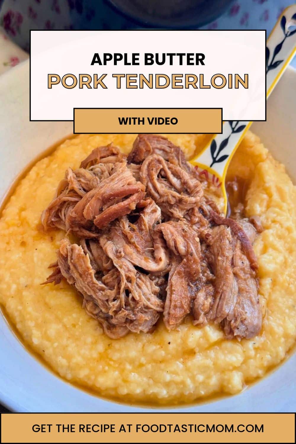 Slow cook pork tenderloin in seasoned apple butter for the most delicious, sweet and savory shredded pork. Perfect with baked cheese grits. via @foodtasticmom