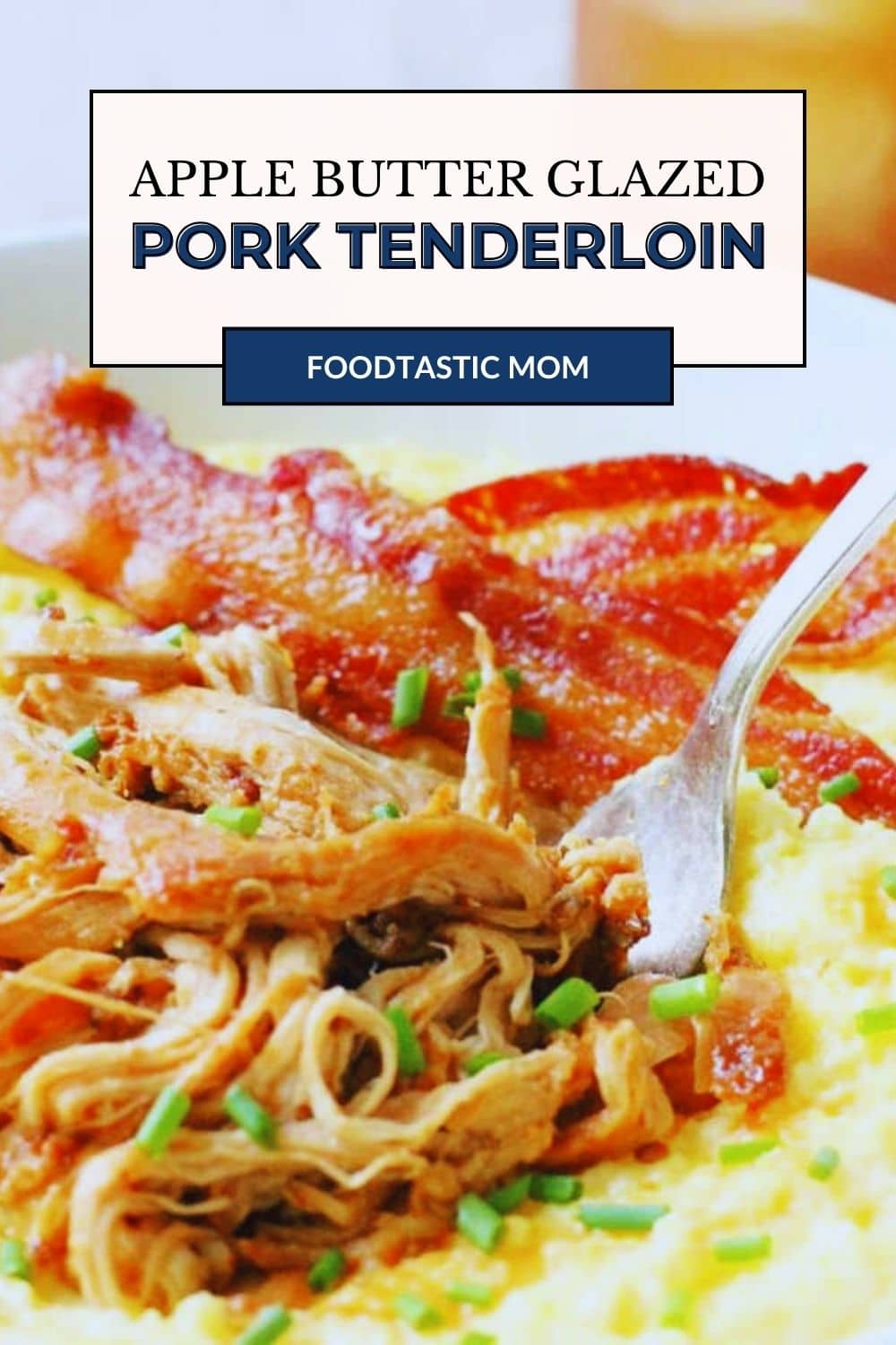 A few simple ingredients make for a standout meal with my Slow Cooker Apple Butter Glazed Pork Tenderloin served over cheesy grits with a side of bacon.&nbsp; via @foodtasticmom