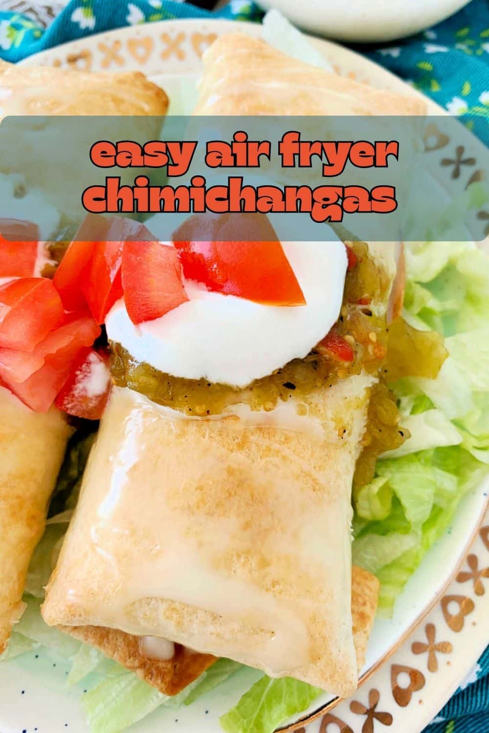 These Air Fryer Chicken Chimichangas taste just like the ones you order from your favorite Mexican restaurant. via @foodtasticmom