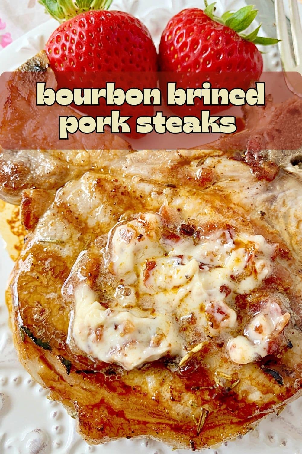 These bourbon brined pork steaks with candied bacon butter will quite possibly provide you with the most amazing pork eating experience you have ever had! via @foodtasticmom