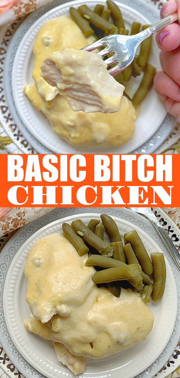 Basic Bitch Chicken | Foodtastic Mom #chickenrecipes