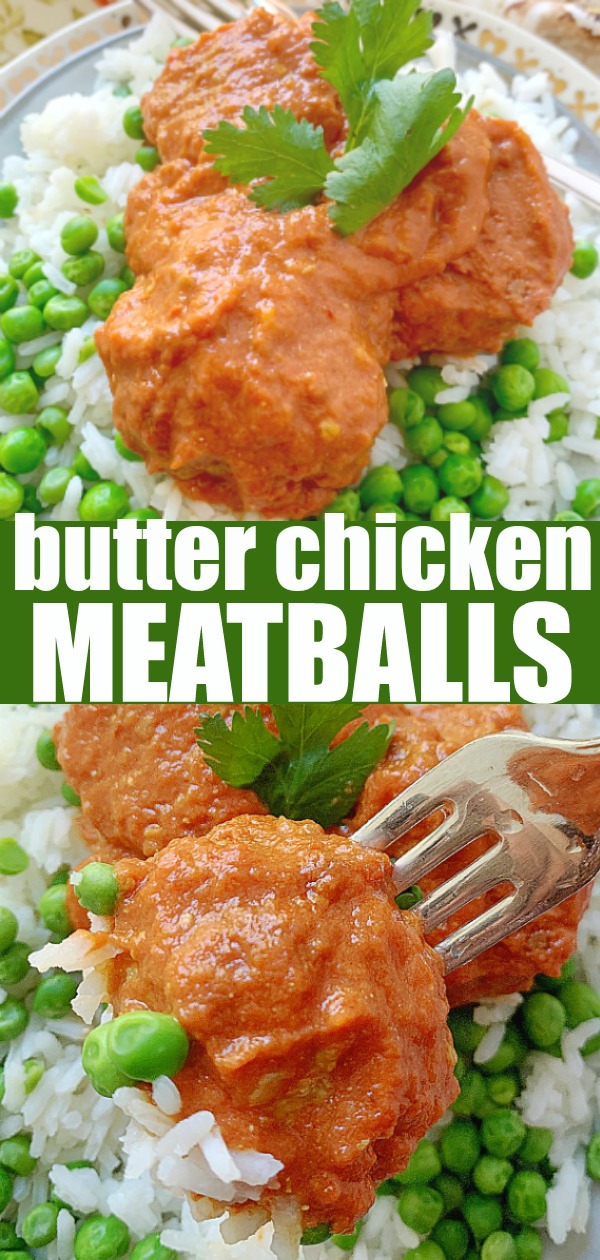 Indian Butter Chicken Meatballs - Foodtastic Mom