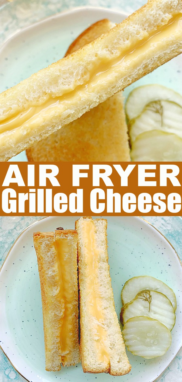 Air Fryer Grilled Cheese | Foodtastic Mom #airfryerrecipes #grilledcheese