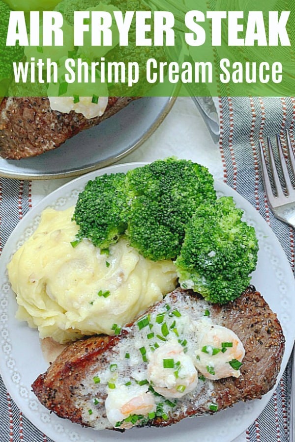 Air Fryer Steak with Shrimp Cream Sauce | Foodtastic Mom #ad #ohbeef #airfryersteak #steakrecipes #datenightdinnerrecipes #valentinesday via @foodtasticmom