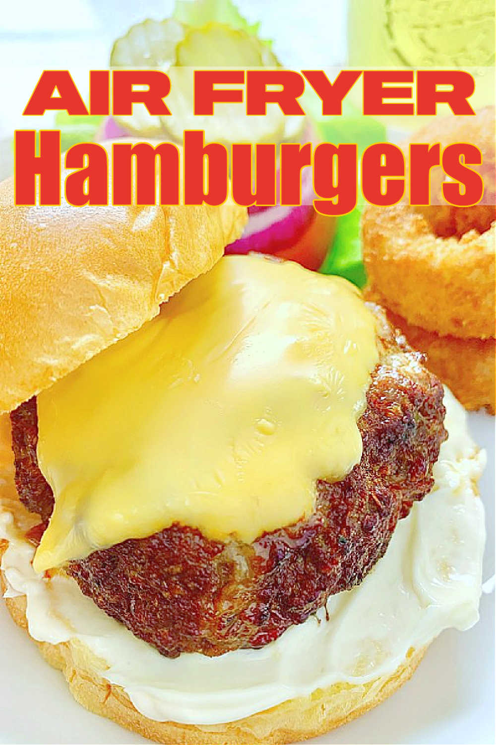 Air Fryer Hamburgers –