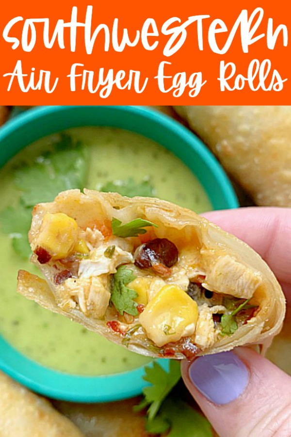 Air Fryer Southwestern Egg Rolls | Foodtastic Mom #southwesterneggrolls #airfryerrecipes via @foodtasticmom