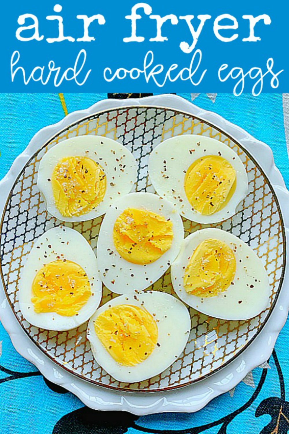 Air Fryer Eggs | Foodtastic Mom #airfryereggs #hardcookedeggs #hardboiledeggs #airfryerrecipes