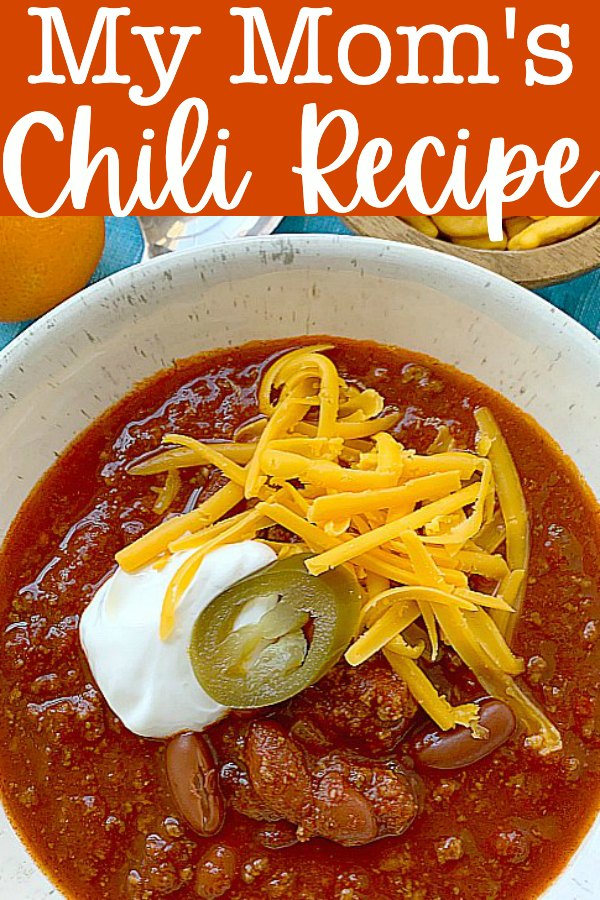 My Mom's Chili Recipe | Foodtastic Mom #chili #chilirecipe #chilirecipeeasy via @foodtasticmom