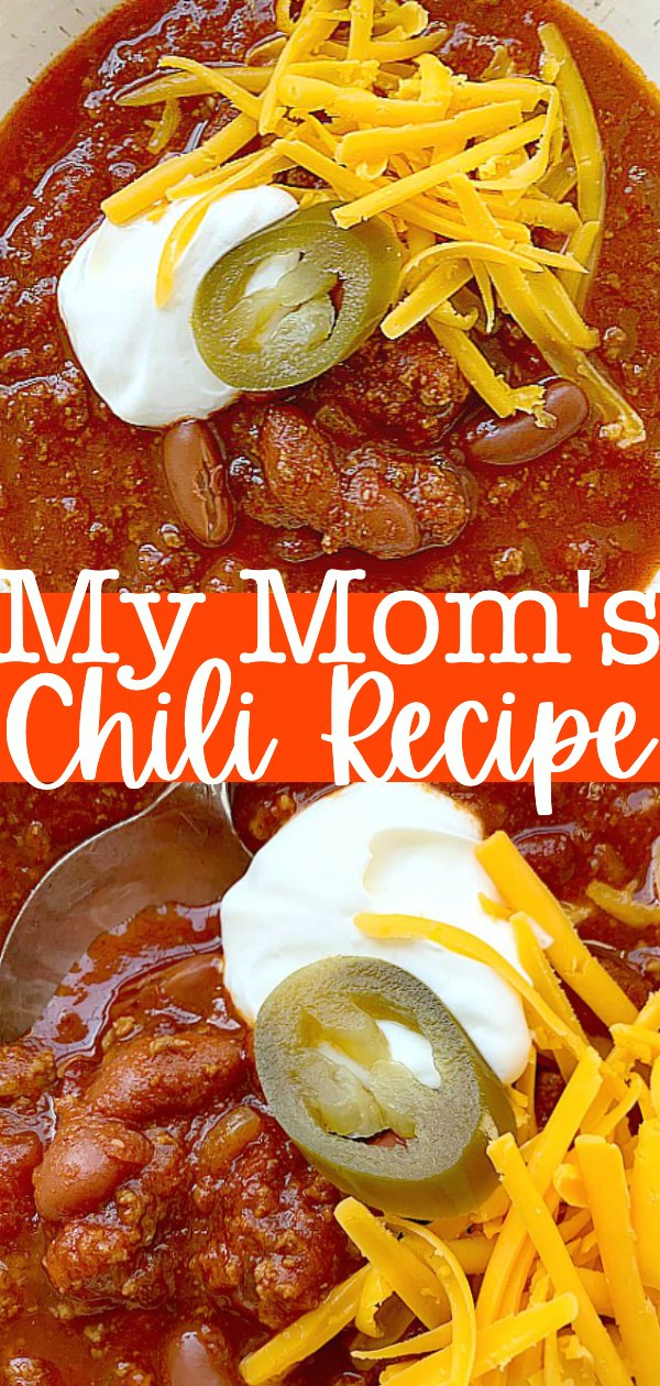 My Mom's Chili Recipe | Foodtastic Mom #chili #chilirecipe #chilirecipeeasy via @foodtasticmom