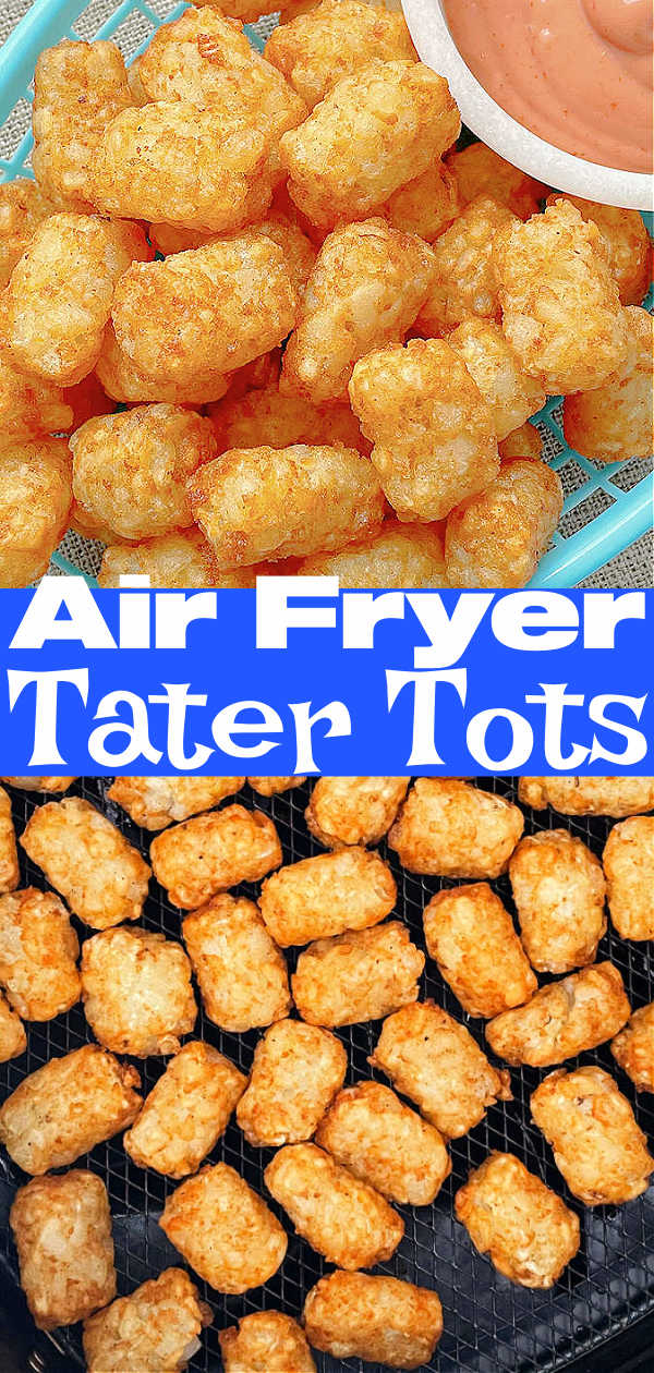 Air Fryer Tater Tots | Foodtastic Mom #airfryerrecipes #tatertots #airfryertatertots via @foodtasticmom