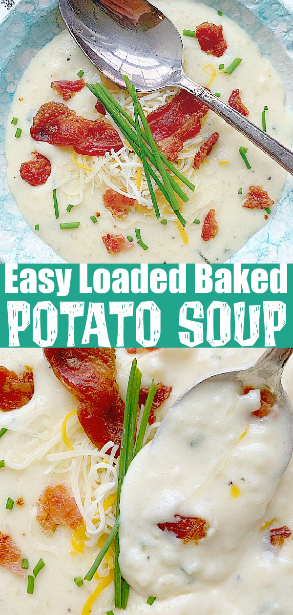 This Easy Loaded Baked Potato Soup is made with oven baked russet potatoes. It is pure comfort food in a bowl that your whole family will love. via @foodtasticmom