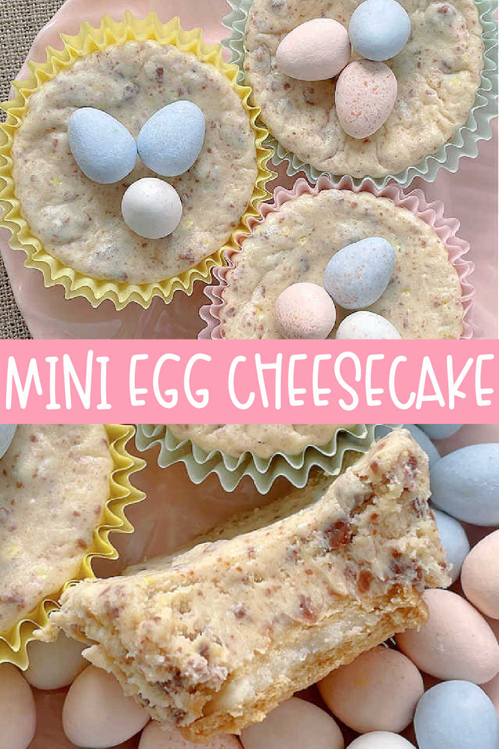 Mini Egg Cheesecake | Foodtastic Mom #minieggcheesecake #minieggrecipes #minieggdesserts via @foodtasticmom