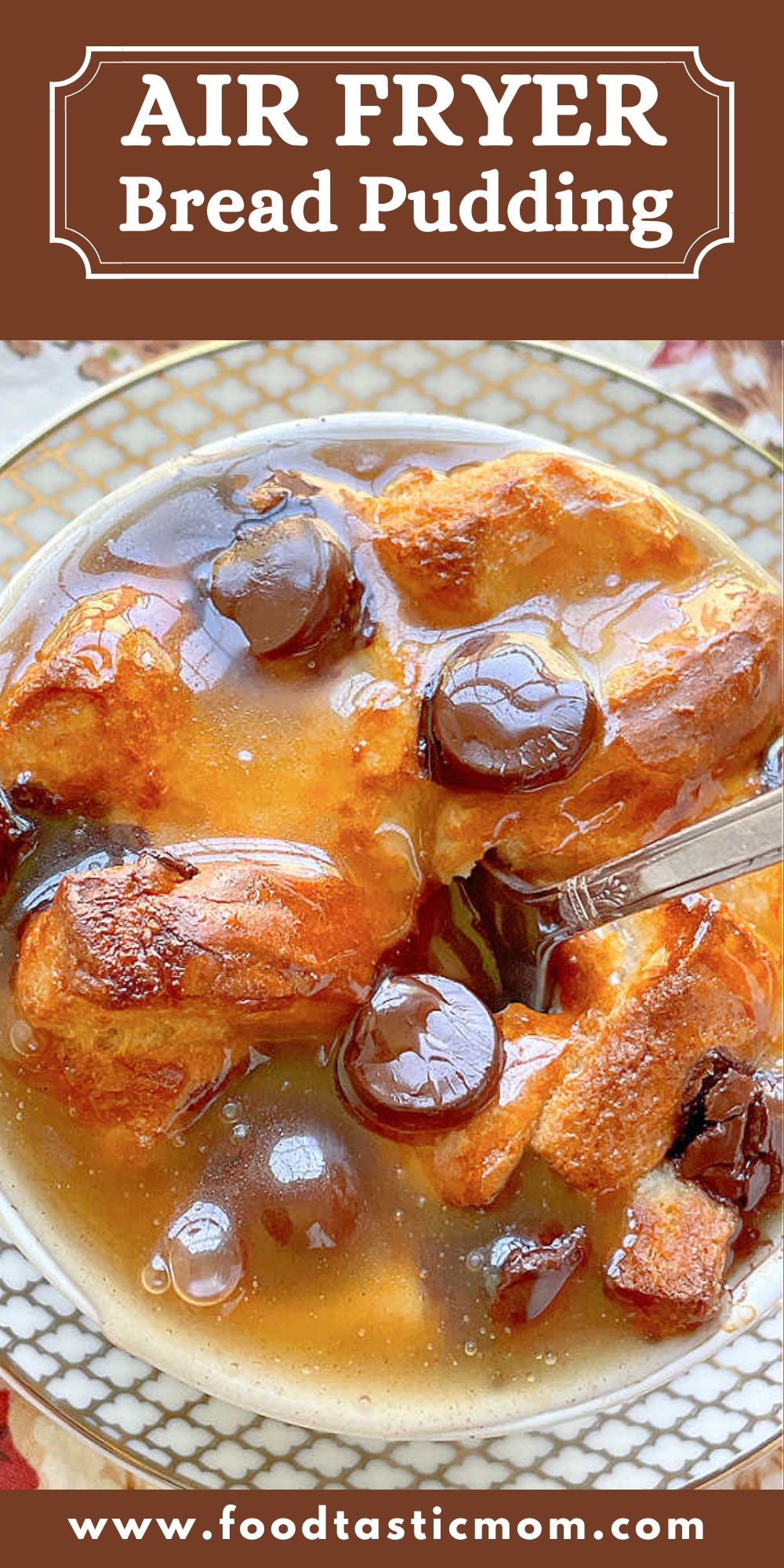 Air Fryer Bread Pudding is a decadent dessert. A soufflé like combination of bread and chocolate drenched in bourbon butter sauce. via @foodtasticmom