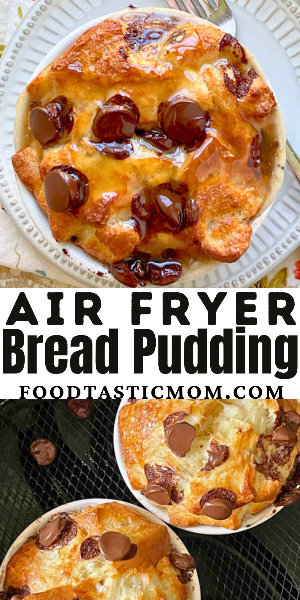 Air Fryer Bread Pudding is a decadent dessert. A soufflé like combination of bread and chocolate drenched in bourbon butter sauce. via @foodtasticmom