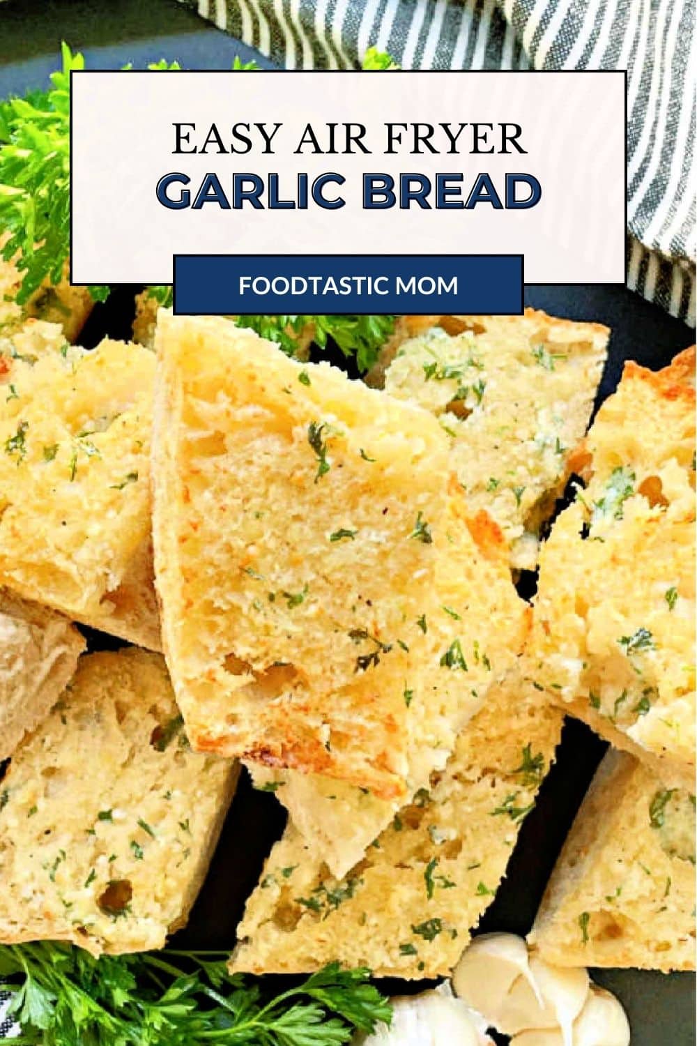 My easy recipe perfectly toasts fresh garlic cloves in the air fryer to make the most delicious and buttery homemade loaf of garlic bread. via @foodtasticmom