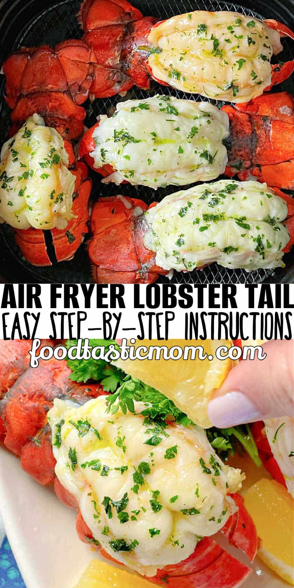 Air Fryer Lobster Tail | Foodtastic Mom #airfryerrecipes #lobstertails #howtocooklobstertail #howtobutterflylobstertail #airfryerlobstertail via @foodtasticmom