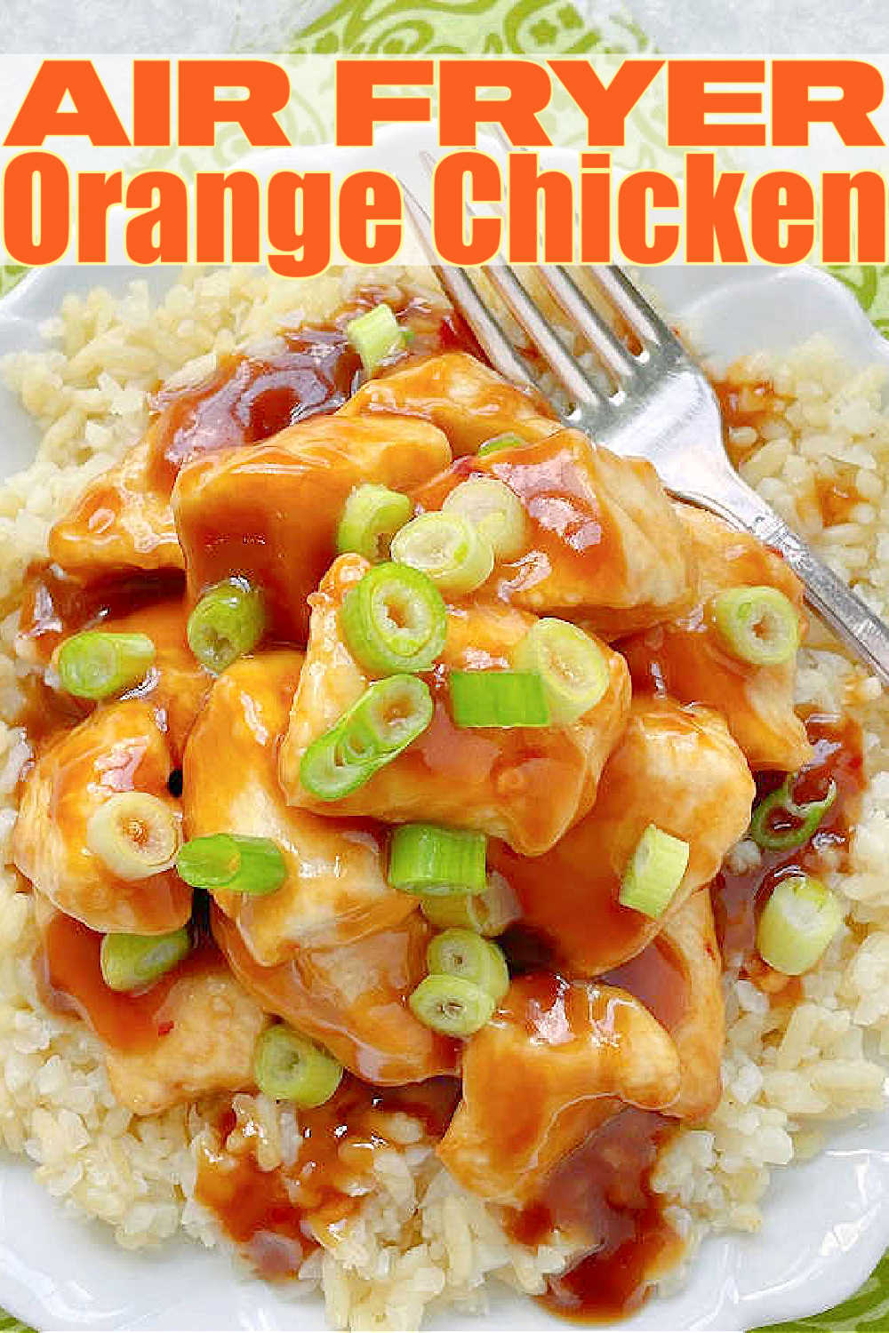 Air Fryer Orange Chicken | Foodtastic Mom #airfryerrecipes #airfryerorangechicken #orangechicken #asianrecipes #fakeouttakeout