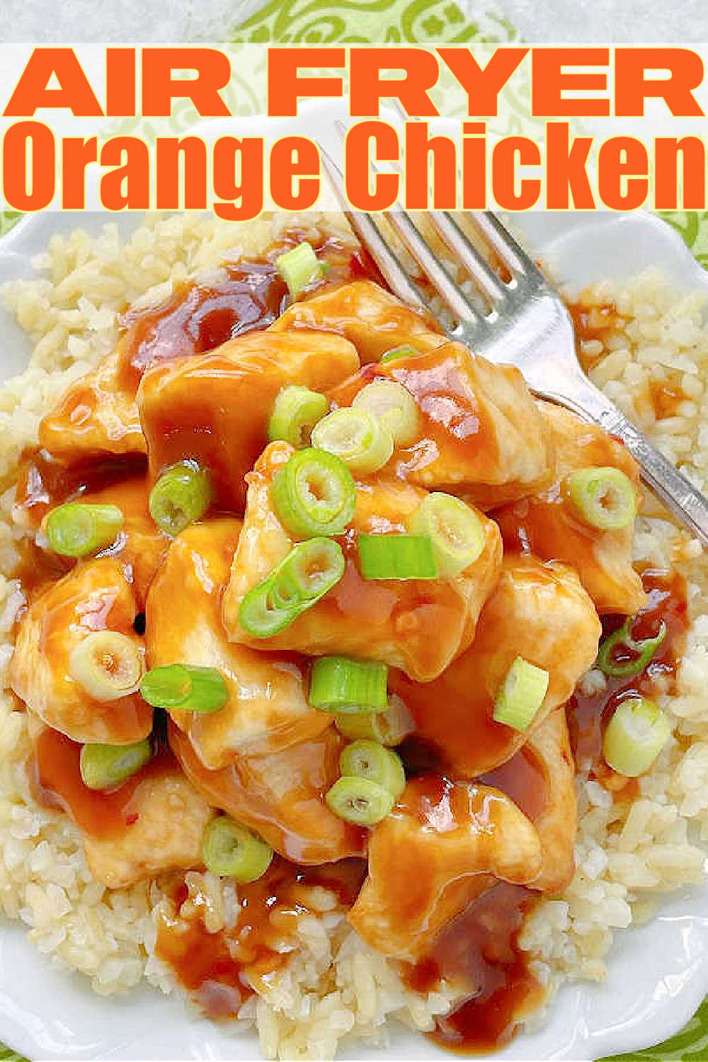 Air Fryer Orange Chicken | Foodtastic Mom #airfryerrecipes #airfryerorangechicken #orangechicken #asianrecipes #fakeouttakeout via @foodtasticmom