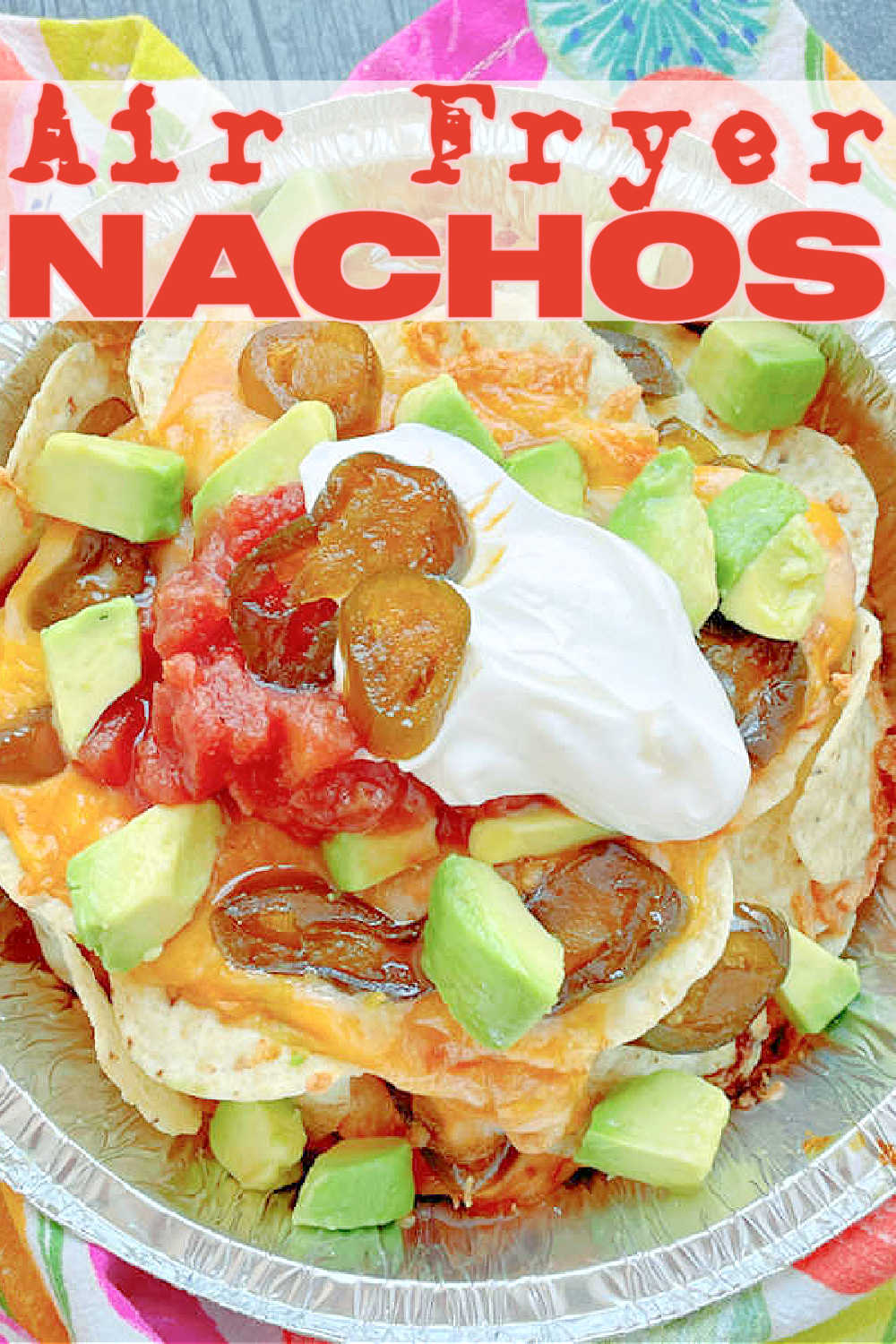 Air Fryer Nachos | Foodtastic Mom #airfryerrecipes #nachos #airfryernachos