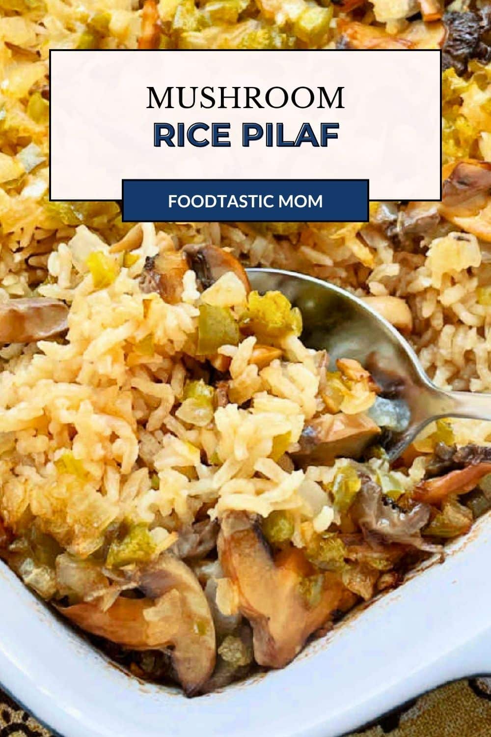 My mom's mushroom rice pilaf casserole recipe is a favorite vintage recipe. The buttery rice cooks in the oven for an easy side dish. via @foodtasticmom