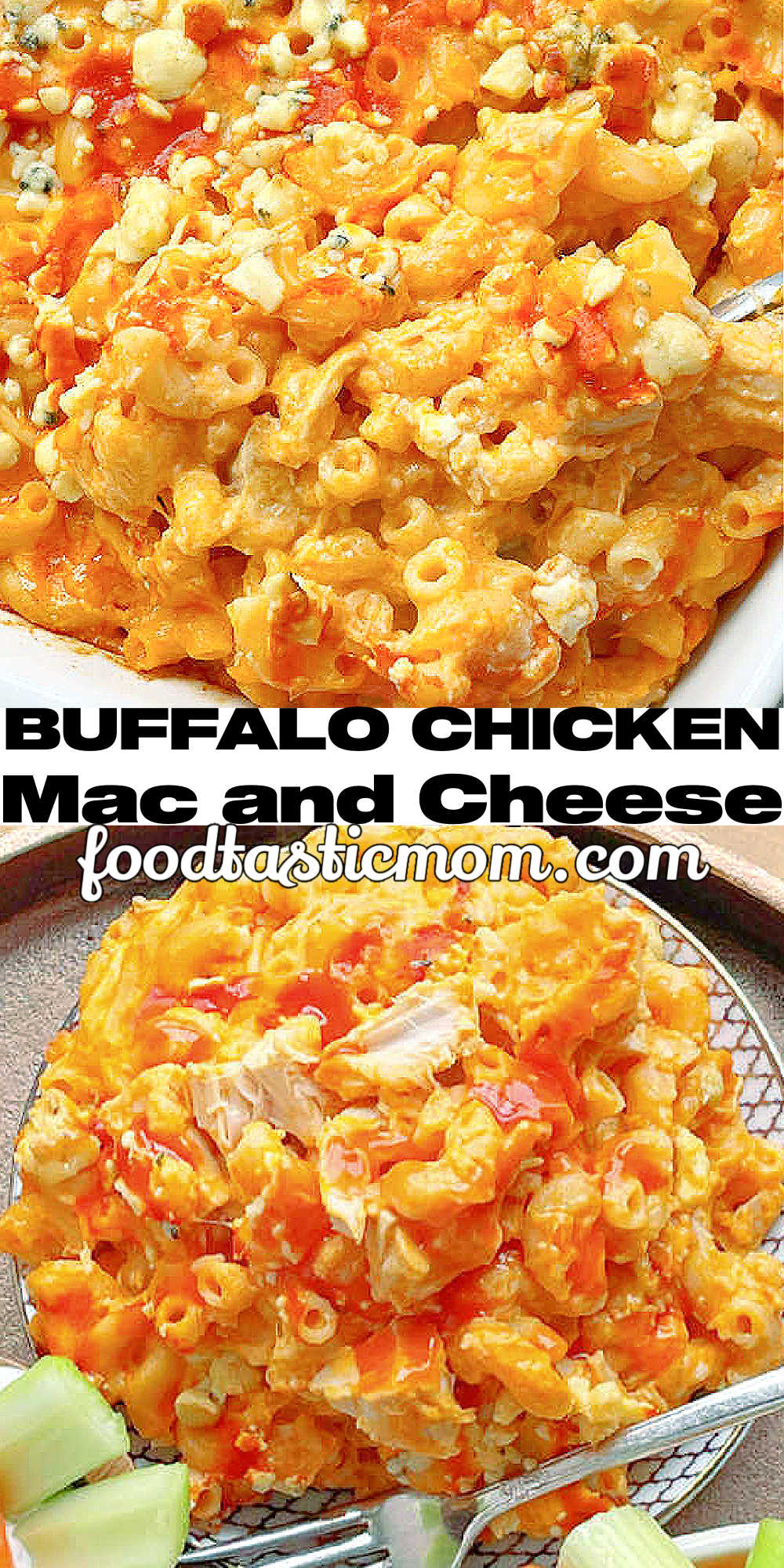 Here it is - the best, creamy, zesty, full of flavor recipe for Buffalo Chicken Mac and Cheese - perfect for entertaining and tailgating. via @foodtasticmom