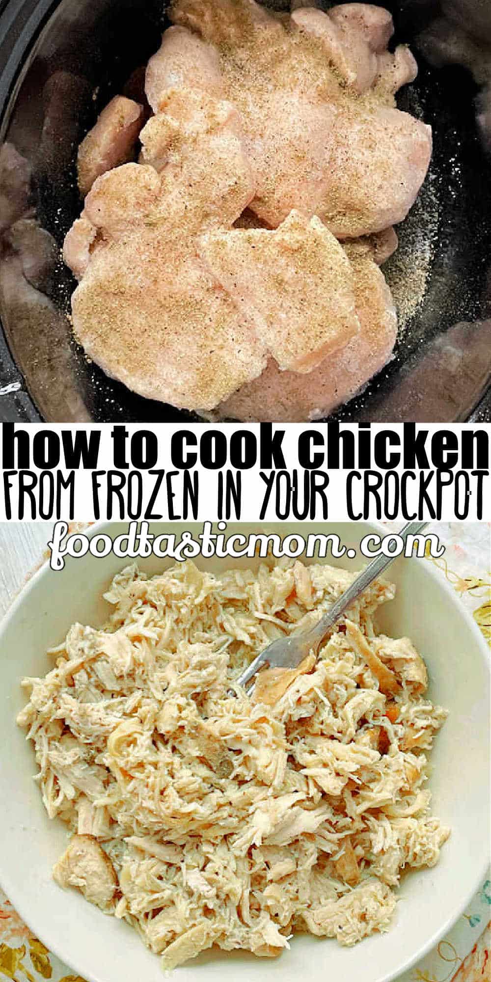 Learn how to make frozen, boneless and skinless chicken breasts in the Crock Pot for using in any recipe calling for cooked chicken. via @foodtasticmom