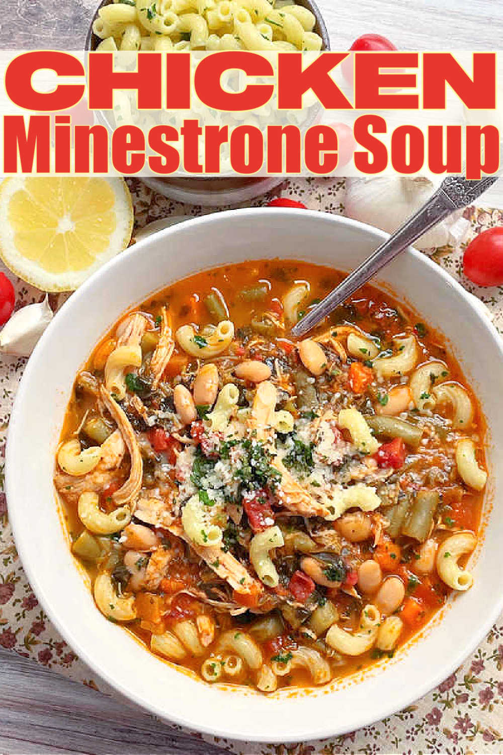 Chicken Minestrone Soup gets lots of help from the canned and frozen sections but tastes fresh, healthy and delicious. via @foodtasticmom